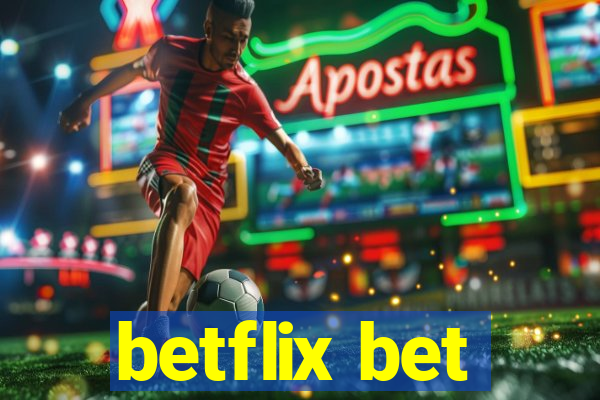 betflix bet